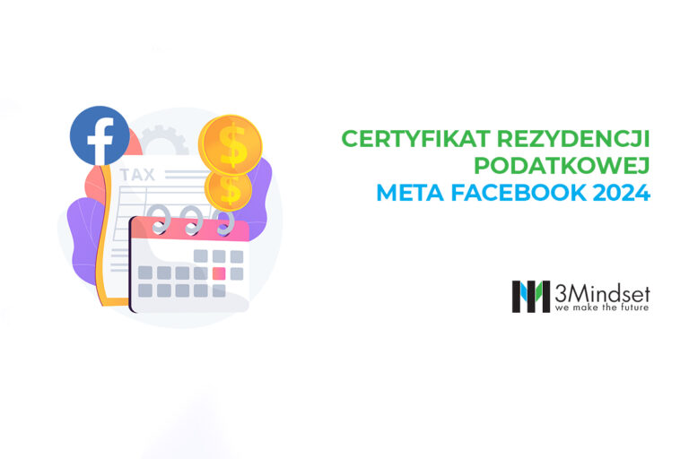 Certyfikat Rezydencji Podatkowej Meta Facebook 2024 - 3Mindset