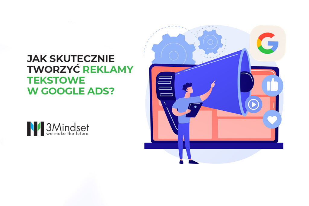 Jak skutecznie tworzyć reklamy tekstowe w Google Ads