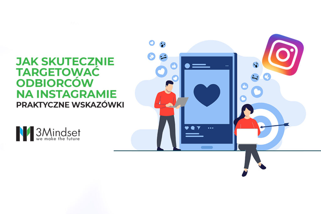 Jak skutecznie targetować odbiorców na Instagramie Praktyczne wskazówki