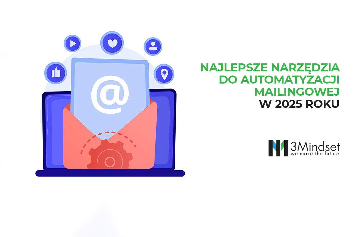 Najlepsze narzędzia do automatyzacji mailingowej w 2025 roku