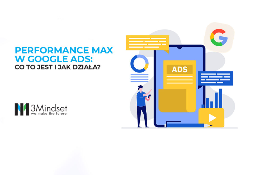 Performance Max w Google Ads Co to jest i jak działa