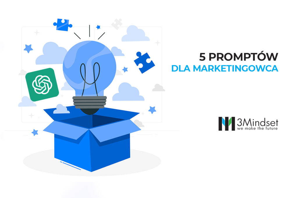 5 Pomocnych promptów dla Marketingowca