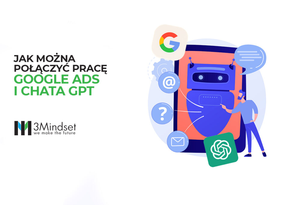 Jak można połączyć pracę Google Ads i chata GPT