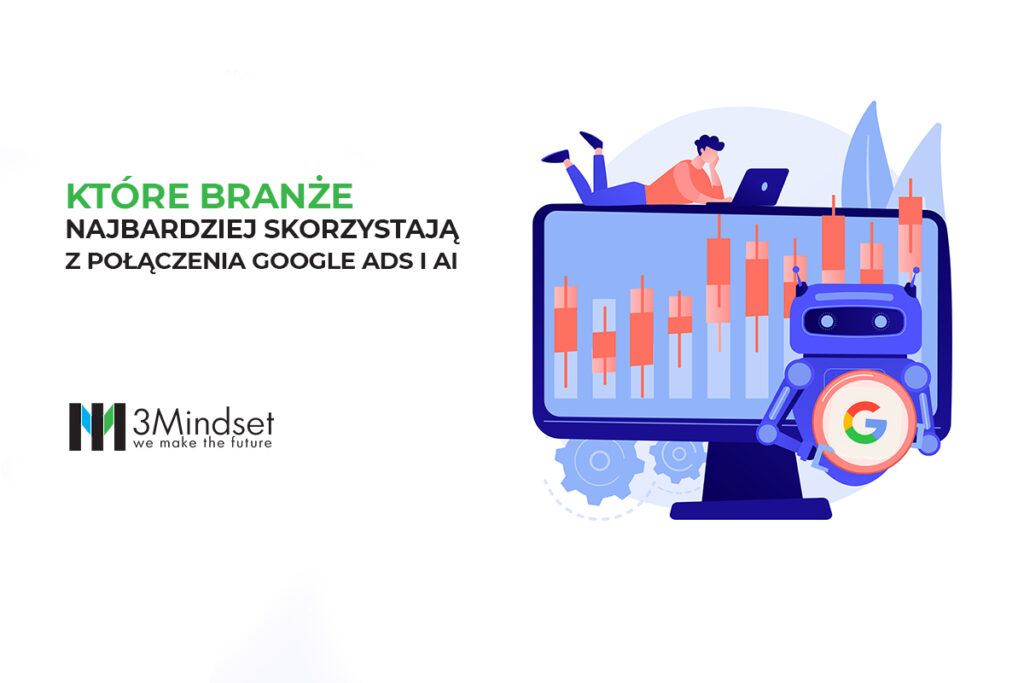 Które branże najbardziej skorzystają z Google Ads i AI