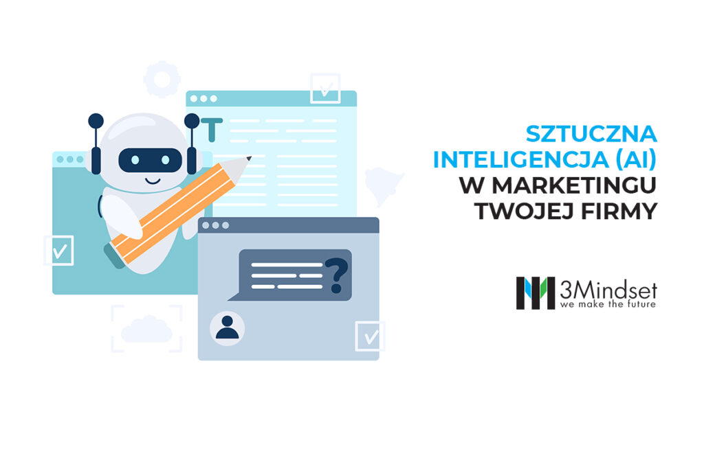 Sztuczna inteligencja (AI) w Marketingu Twojej firmy